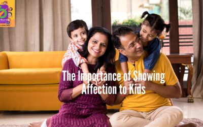 The Importance of Showing Affection to Kids: A Guide for Parents